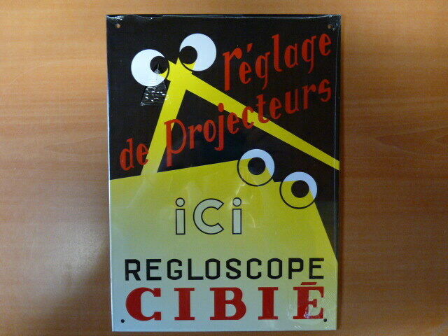 PB20 PLAQUE PUBLICITAIRE tolée age d'or Automobile : Regloscope CIBIÉ