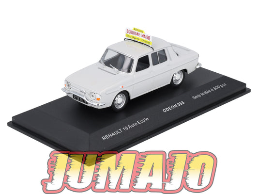 OD55 VOITURE 1/43 ODEON : RENAULT 10 Auto ecole