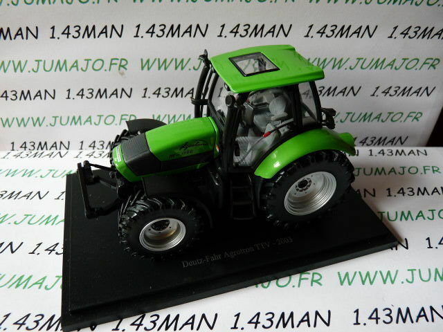 TR93 Tracteur 1/43 universal Hobbies n° 82 DEUTZ- FAHR Agrotron TTV 2003