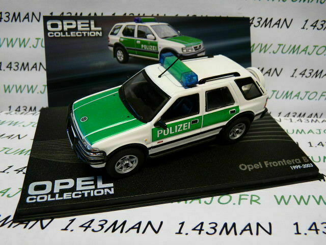 OPE100Z voiture 1/43 IXO eagle moss OPEL collection Frontera B Polizei 1999 2003