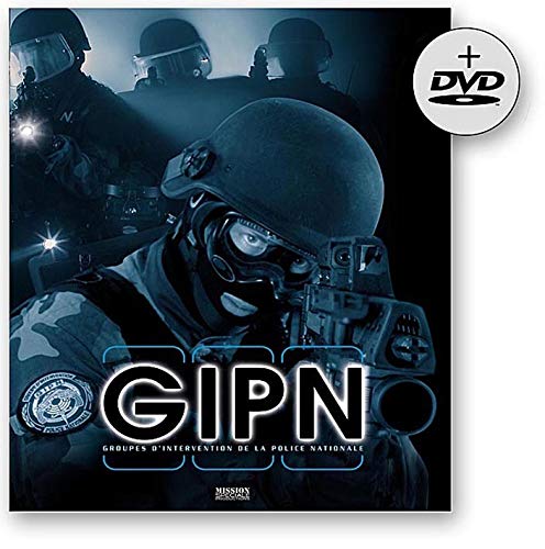 GIPN : Les Groupes d'Intervention de la Police Nationale (1DVD)